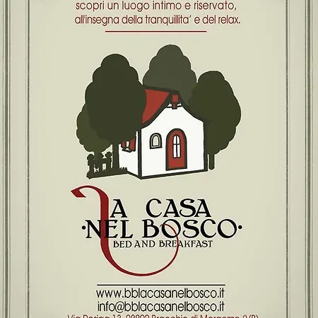 Bed & Breakfast La Casa Nel Bosco *