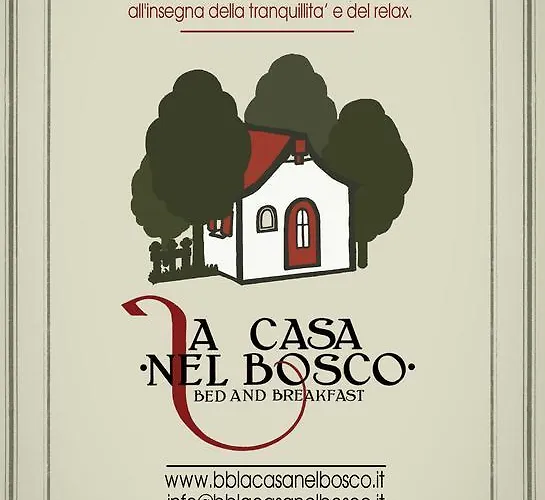 Bed & Breakfast La Casa Nel Bosco *
